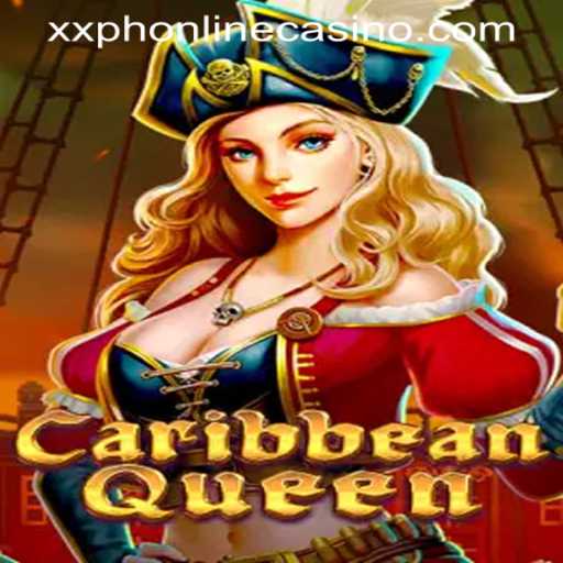 Discover the Thrills of CaribbeanQueen: A Deep Dive into XXPH ONLINE CASINO's Signature Game